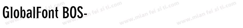 GlobalFont BOS字体转换